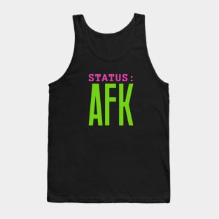 AFK Status Tank Top